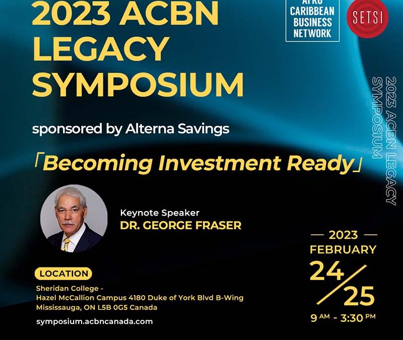 Black leaders and business owners are slated to attend the Legacy Symposium sponsored by Alterna Savings from February 24-25 at Sheridan in Mississauga.