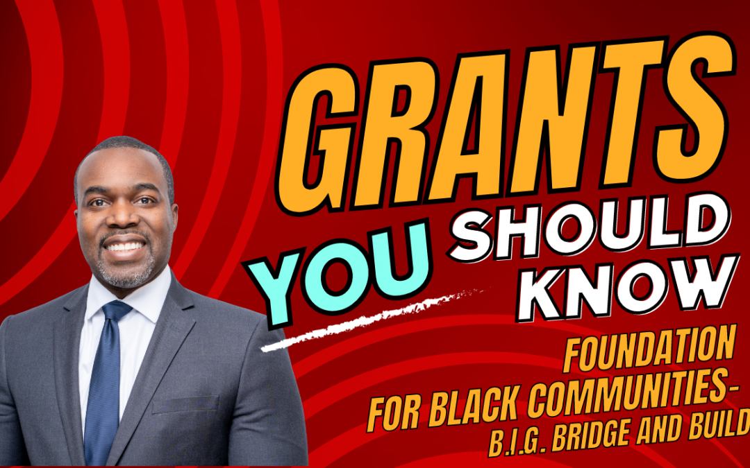 Foundation for Black Communities Big Grant: Supporting Black Community Projects with $8.9 Million in Funding – FFBC