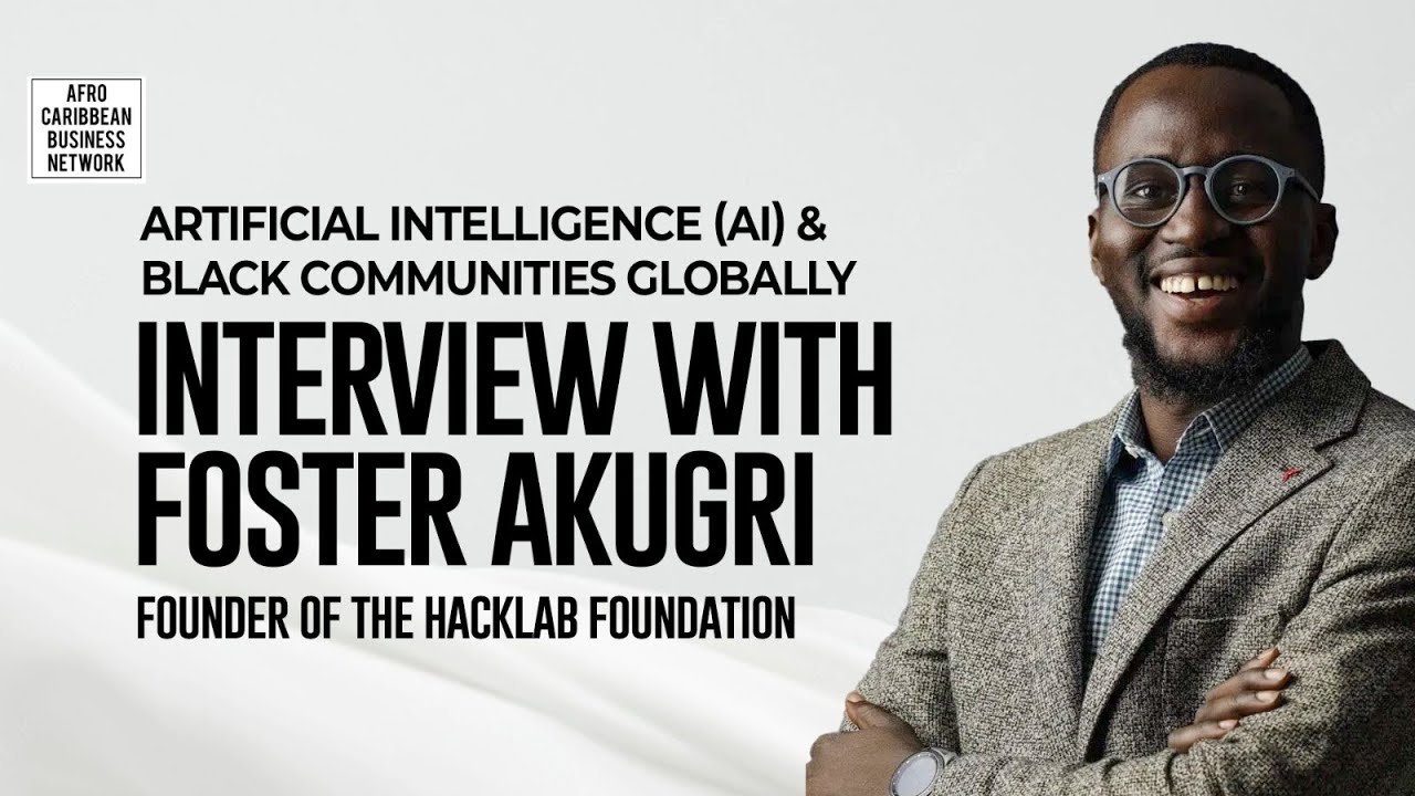 AI for Black Entrepreneurs: How Innovation Can Drive Sustainable Growth with Foster Akugri