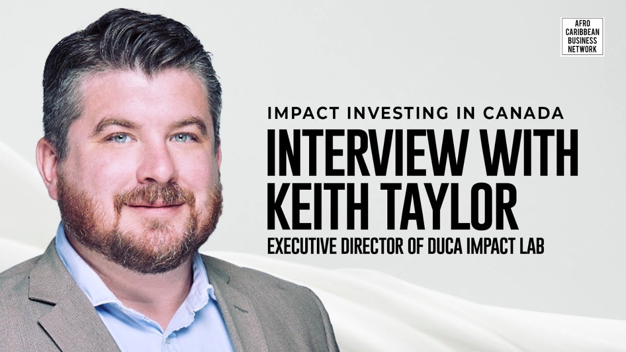 Impact Financing in Canada: How the DUCA Impact Lab is Building Banking That Benefits All with Keith Taylor
